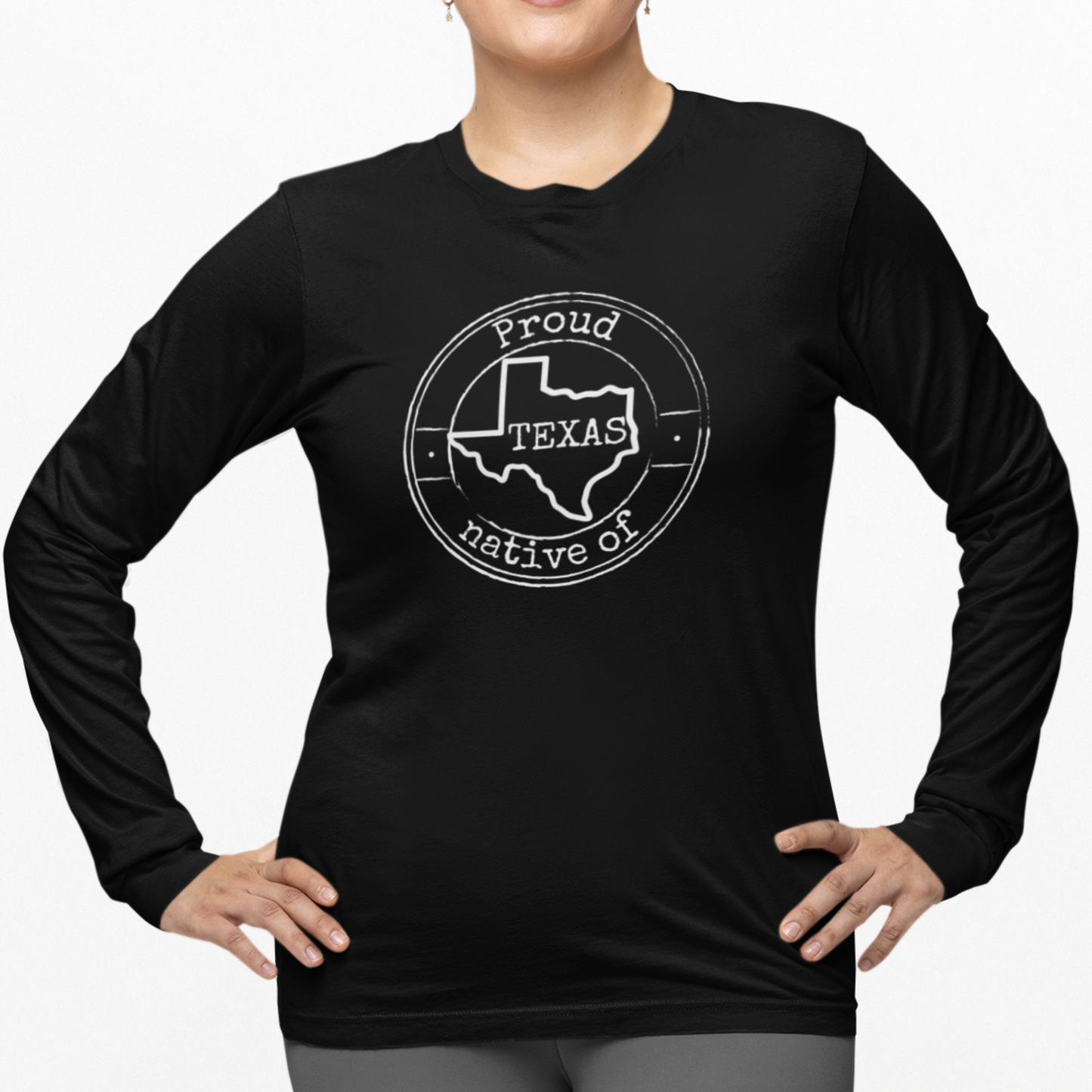 Proud Native of Texas - Long Sleeve Tee